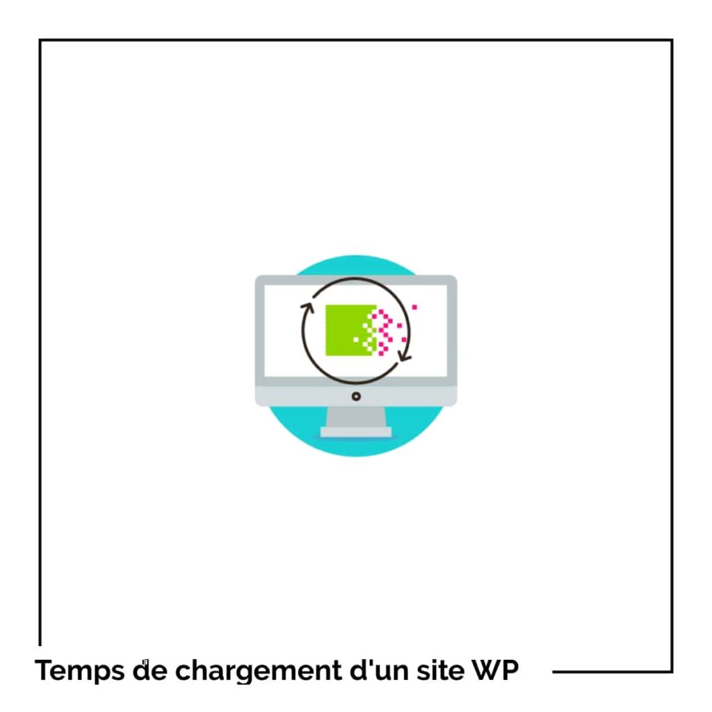 Temps de chargement d'un site WordPress